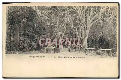 Cartes postales Roquefavour La Terrasse Chez Arquier