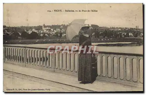 Cartes postales Vichy Bellerive vu du Pont de l'Allier Femme Folklore