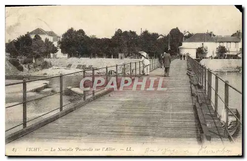 Ansichtskarte AK Vichy La Nouvelle Passerelle sur l'Allier