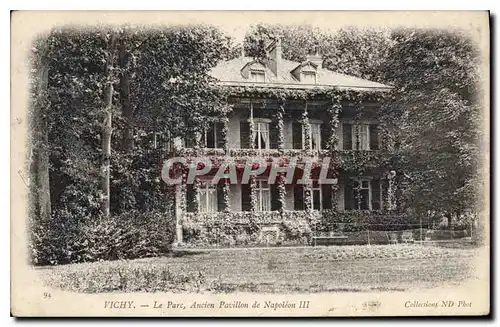 Cartes postales Vichy Le Parc ancien Pavillon de Napoleon III