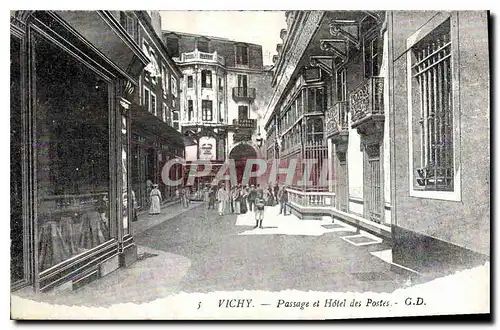 Cartes postales Vichy Passage et Hotel des Postes