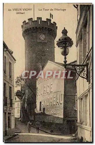 Ansichtskarte AK Vieux Vichy (Allier) La Tour de l'Horloge Publicite Source Andreau Diabete