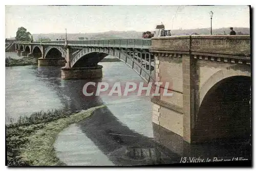 Cartes postales Vichy Le Pont sur l'Allier