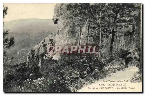 Cartes postales Massif de l'Esterel La Roche Trouee