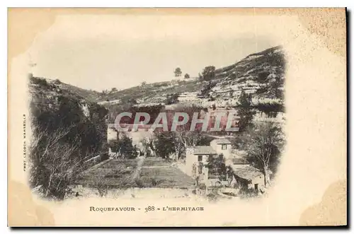 Cartes postales Roquefavour L'Hermitage