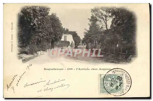 Cartes postales Roquefavour L'Arrivee chez Arquier