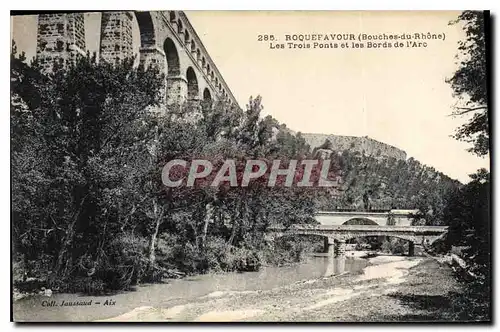 Ansichtskarte AK Roquefavour Les Trois Ponts et les Bords de l'Arc