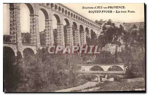 Cartes postales Roquefavour Les Trois Ponts