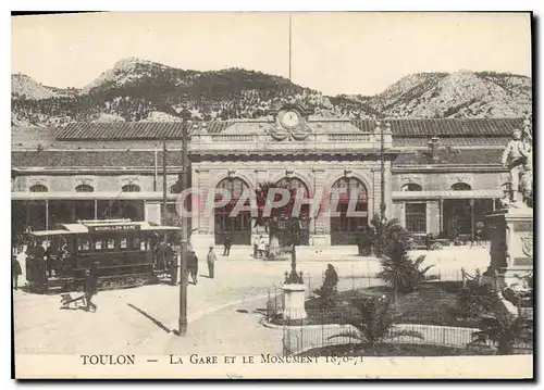 Cartes postales Toulon La Gare et le Monument 1870 Gare