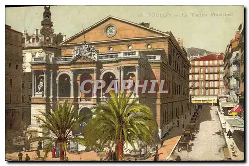 Cartes postales Toulon Le Theatre Municipal