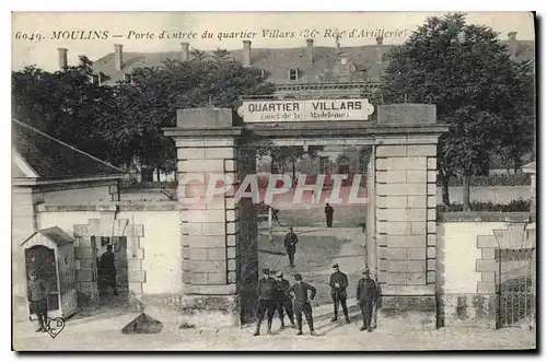 Cartes postales Moulins Porte d'entree du quartier Villars 36eme regiment d'artillerie Militaria