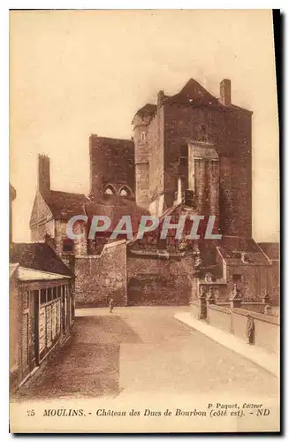 Cartes postales Moulins Chateau des Ducs de Bourbon (cote est)