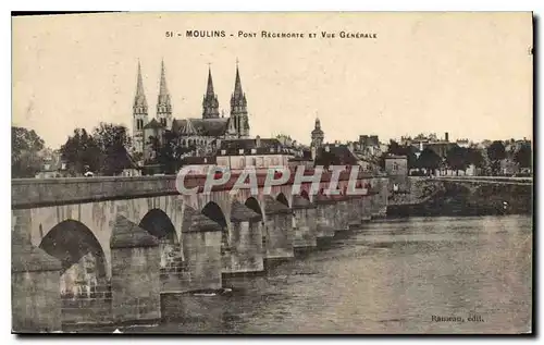 Cartes postales Moulins Pont Regemorte et Vue Generale