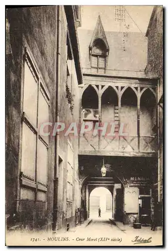 Cartes postales Moulins Cour Moret (XIV siecle)