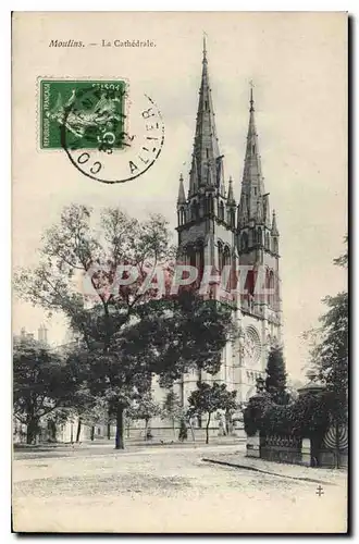 Cartes postales Moulins La Cathedrale