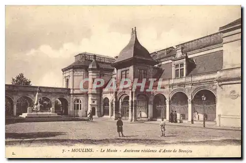 Ansichtskarte AK Moulins Le Musee Ancienne residence d'Anne de Beaujeu