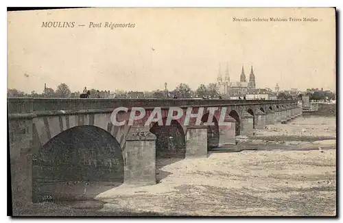 Cartes postales Moulins Pont Regemortes