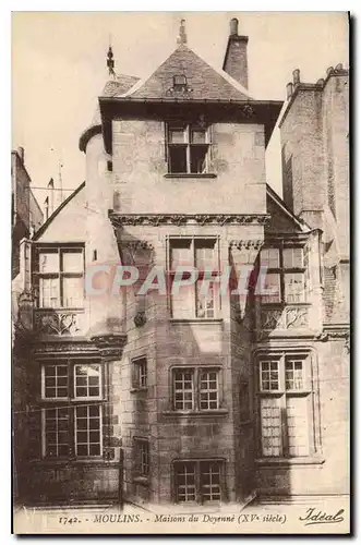 Ansichtskarte AK Moulins Maisons du Doyenne (XVe siecle)