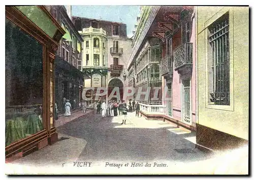 Cartes postales Vichy Passage et Hotel des Postes