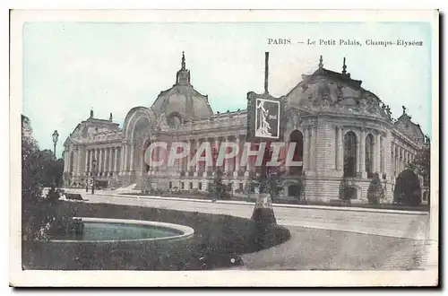 Ansichtskarte AK Paris Le Petit Palais Champs Elysees