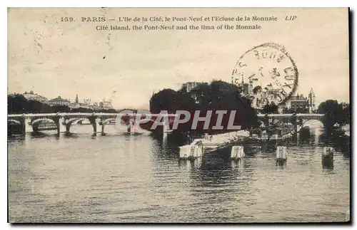 Ansichtskarte AK Paris L'Ile de la Cite le Pont Neuf et l'Ecluse de la Monnaie