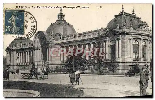 Cartes postales Paris Petit Palais des Champs Elysees