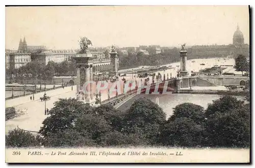 Cartes postales Paris Le Pont Alexandre III l'Esplanade et Hotel des Invalides
