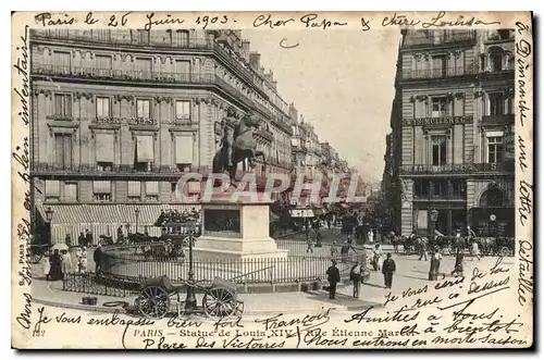 Ansichtskarte AK Paris Statue de Louis XIV Rue Etienne Marcel