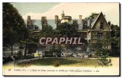 Cartes postales Paris L'Hotel de Cluny construit en 1490 par l'Abbe Jaques d'Amboise