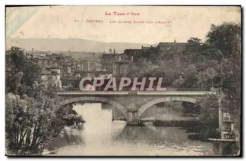 Cartes postales Le Tarn 2e Serie Castres Les Quatre Ponts aux L'Agout