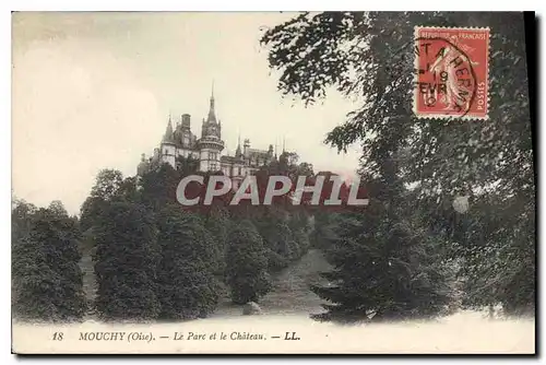 Cartes postales Mouchy (Oise) Le Parc et le Chateau
