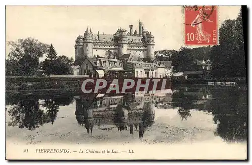 Cartes postales Pierrefonds Le Chateau et le Lac