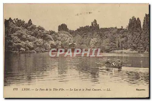 Ansichtskarte AK Lyon Le Parc de la Tete d'Or Le Lac et le Pont Couvert