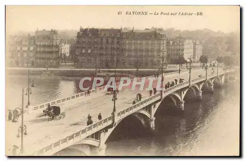 Cartes postales Bayonne Le Pont sur L'Adour