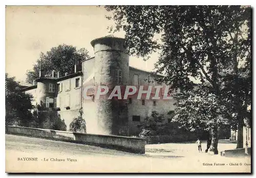 Ansichtskarte AK Bayonne Le Chateau Vieux