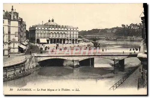 Cartes postales Bayonne Le Pont Mayou et le Theatre