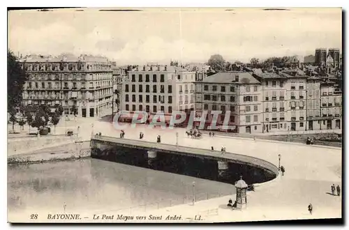 Ansichtskarte AK Bayonne Le Pont Mayou vers Saint Andre