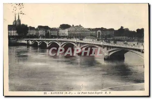 Cartes postales Bayonne(B P) Le Pont Saint Esprit