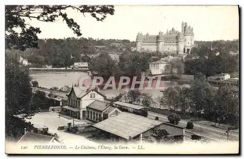 Cartes postales Pierrefonds Le Ch�teau L'etang La gare