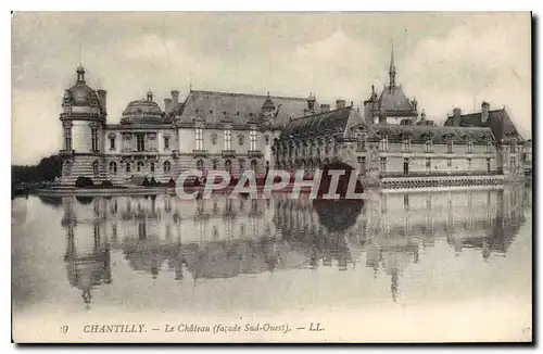 Cartes postales Chantilly Le Chateau (Facade Sud Ouest)