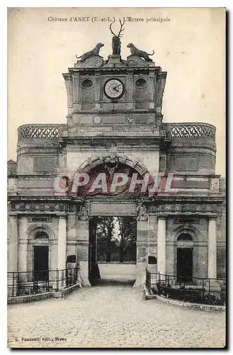 Cartes postales Chateau d'Anet (E et L) L'Entree Principale