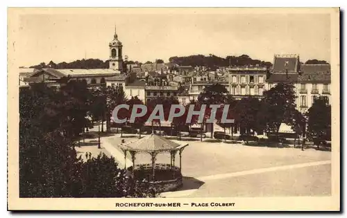 Cartes postales Rochefort sur Mer Place Colbert