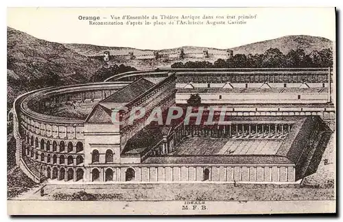 Cartes postales Orange Vue d'Ensemble du Theatre Antique dans son etat primitif