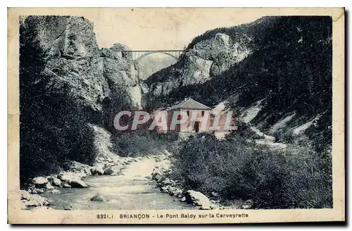 Ansichtskarte AK Briancon Le Pont Baldy sur la Cerveyrette