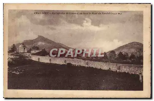 Ansichtskarte AK Chambery Le Calvaire de Lemenc Au fond le Mont du Nivolet