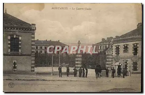 Cartes postales Montargis La Caserne Gudin Militaria