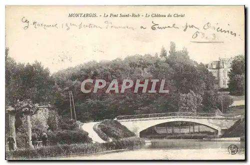 Cartes postales Montargis Le Pont Saint Roch Le Chateau du Christ