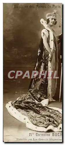 Cartes postales La Reine des Reines de Paris  Mlle Germaine Buchet habillee par les Grands Magasins du Printemps