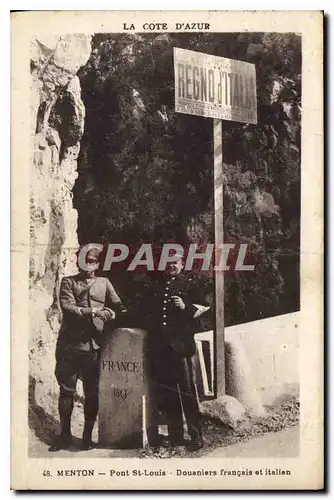 Cartes postales La Cote d'Azur Menton Pont St Louis Douaniers francais et italien