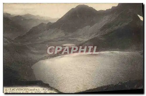 Cartes postales Lac d'Oncet Vue prise de l'Hotellerie du Pic du Midi